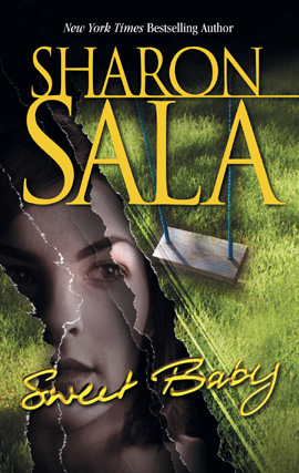 Title details for Sweet Baby by Sharon Sala - Wait list